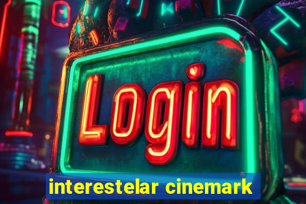 interestelar cinemark